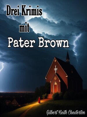 Drei Krimis mit Pater Brown - Audiobook